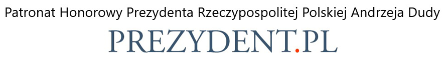 Patronat Honorowy Prezydenta Rzeczypospolitej Polskiej Andrzeja Dudy